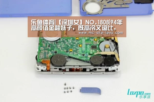 乐鱼体育|【深圳女】NO.1808|94年高颜值金融妹子，既高冷又逗比，用情专一